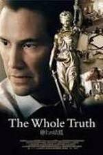 Watch The Whole Truth Gomovies