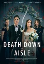 Watch Death Down the Aisle Gomovies