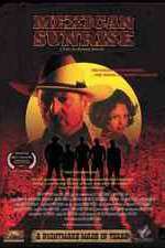 Watch Mexican Sunrise Gomovies