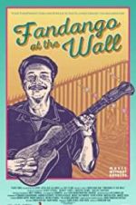 Watch Fandango at the Wall Gomovies