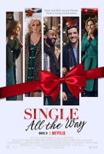 Watch Single All the Way Gomovies