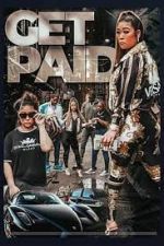 Watch Get Paid Gomovies