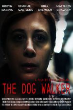 Watch The Dog Walker Gomovies