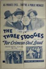 Watch For Crimin' Out Loud Gomovies
