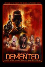 Watch The Demented Gomovies