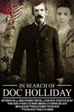 Watch In Search of Doc Holliday Gomovies