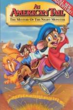 Watch An American Tail The Mystery of the Night Monster Gomovies