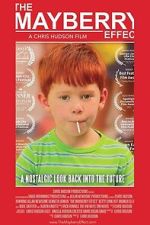 Watch The Mayberry Effect Gomovies