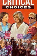 Watch Critical Choices Gomovies