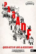 Watch Parade: Queer Acts of Love & Resistance Gomovies