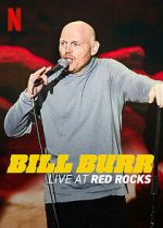 Watch Bill Burr: Live at Red Rocks (TV Special 2022) Gomovies