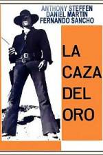 Watch La caza del oro Gomovies