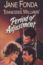 Watch Period of Adjustment Gomovies