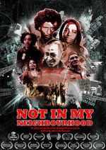 Watch Not in My Neighbourhood Gomovies