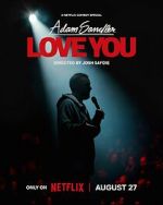 Watch Adam Sandler: Love You (TV Special 2024) Gomovies