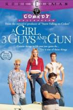 Watch A Girl Three Guys and a Gun Gomovies