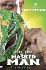 Watch WWE: Rey Mysterio - The Life of a Masked Man Gomovies