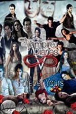 Watch The Vampire Diaries: Forever Yours Gomovies