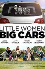 Watch Little Women, Big Cars Gomovies