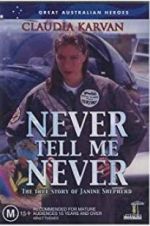 Watch Never Tell Me Never Gomovies