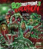 Watch Trailer Trauma 3: 80s Horrorthon Gomovies