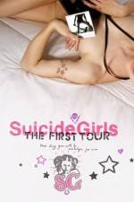 Watch SuicideGirls The First Tour Gomovies