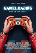 Watch Game Loading: Rise of the Indies Gomovies