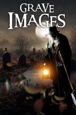 Watch Grave Images Gomovies