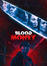 Watch Blood Money Gomovies