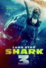 Watch Lone Star Shark 3 Gomovies