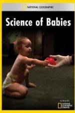 Watch National Geographic Science of Babies Gomovies