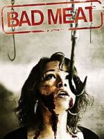 Watch Bad Meat Gomovies