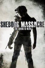 Watch Sheborg Massacre Gomovies