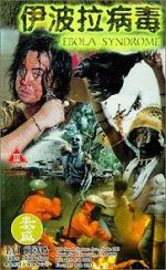 Watch Ebola Syndrome Gomovies
