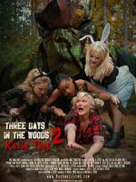 Watch Three Days in the Woods 2: Killin\' Time Gomovies