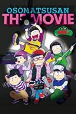 Watch Mr. Osomatsu the Movie Gomovies