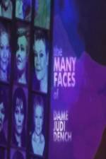Watch The Many Faces of Dame Judi Dench Gomovies