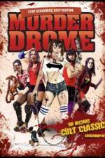 Watch MurderDrome Gomovies