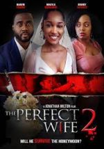 Watch The Perfect Wife 2 Gomovies
