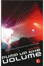 Watch Pump Up the Volume: A History of House Music Gomovies