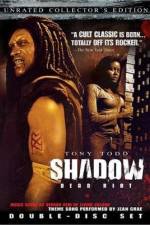 Watch Shadow Dead Riot Gomovies
