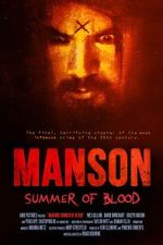 Watch Manson: Summer of Blood Gomovies
