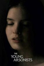 Watch The Young Arsonists Gomovies