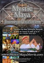 Watch Mystic Maya: Journey of Initiation Gomovies