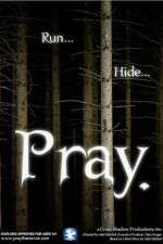 Watch Pray. Gomovies