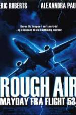 Watch Rough Air Danger on Flight 534 Gomovies