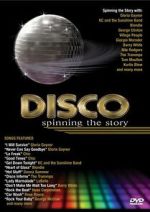Watch Disco: Spinning The Story Gomovies