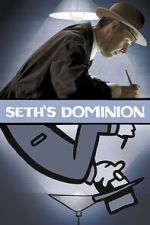 Watch Seth\'s Dominion Gomovies