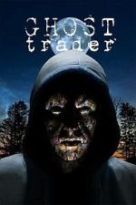 Watch Ghost Trader Gomovies