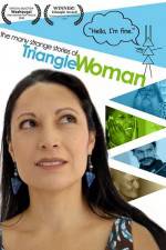Watch The Many Strange Stories of Triangle Woman Gomovies